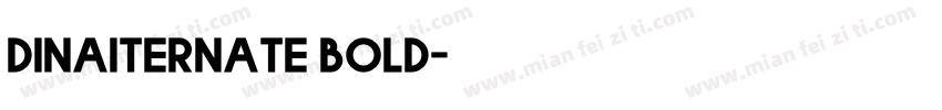 Dinaiternate bold字体转换